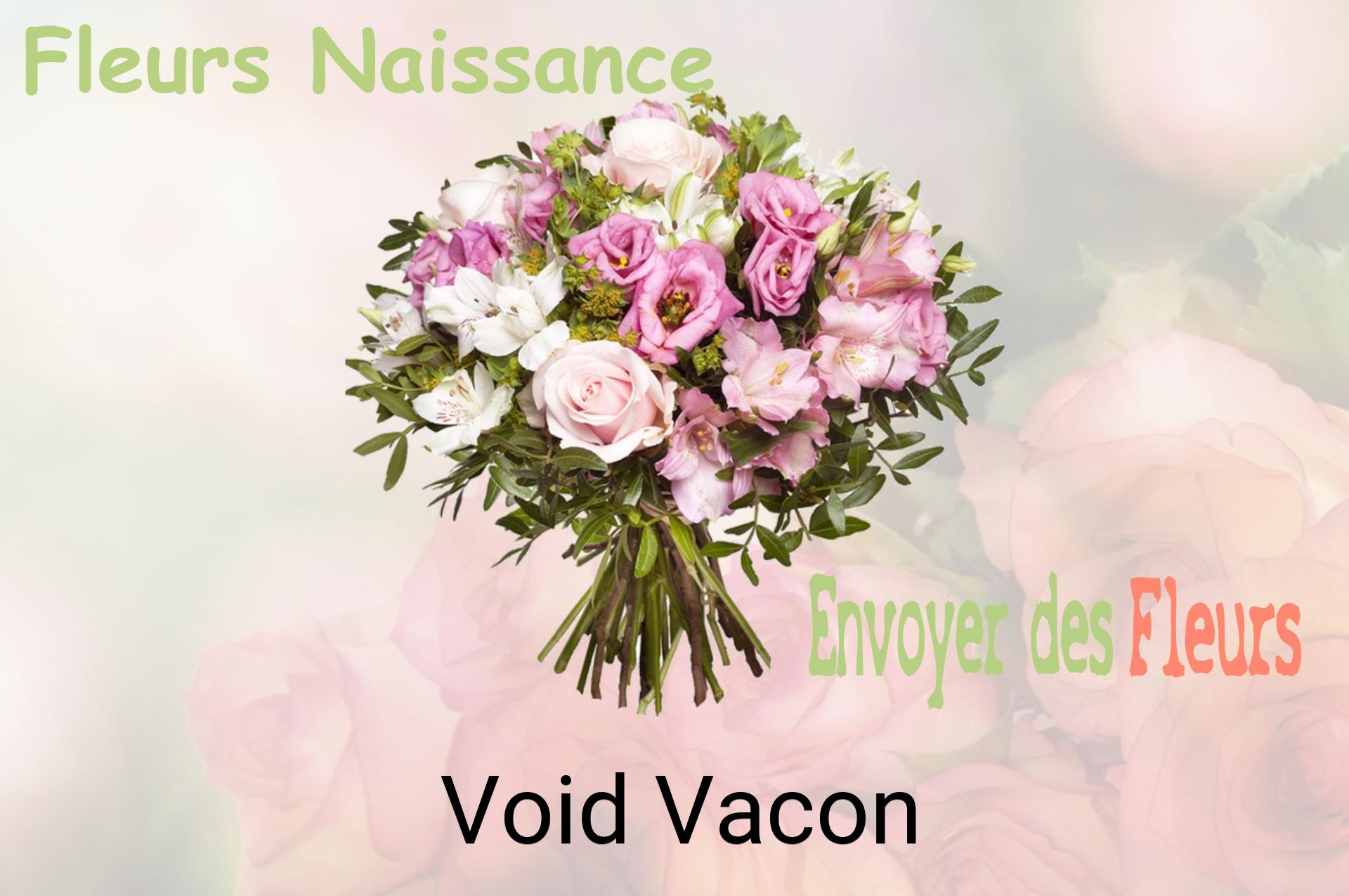 Bouquet de fleurs de naissance livré à Void-Vacon